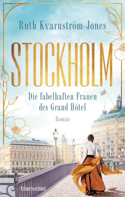 Stockholm - Die fabelhaften Frauen des Grand Hôtel - Ruth Kvarnström-Jones