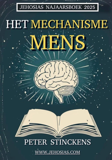 Het Mechanisme 'Mens' - Peter Stinckens