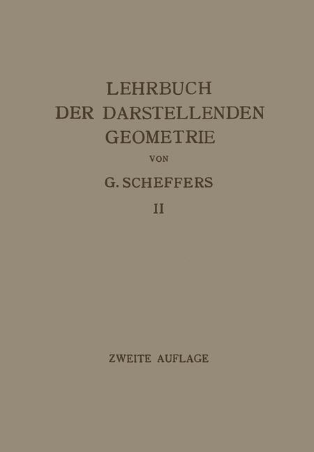 Lehrbuch der Darstellenden Geometrie - Georg Scheffers