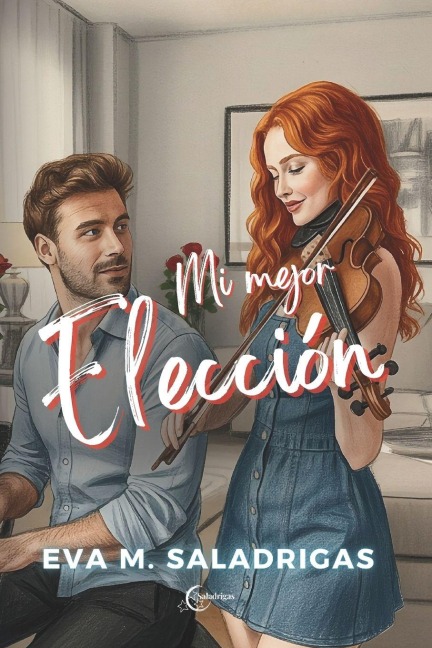 Mi Mejor Elección - Eva M Saladrigas