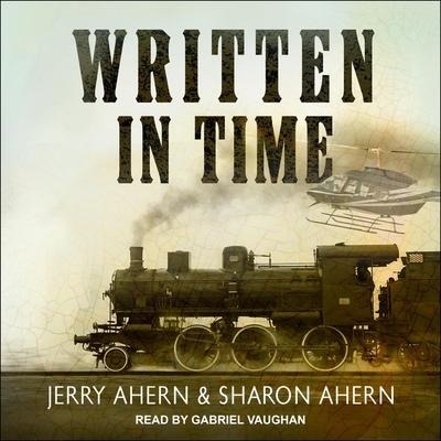 Written in Time Lib/E - Jerry Ahern, Sharon Ahern
