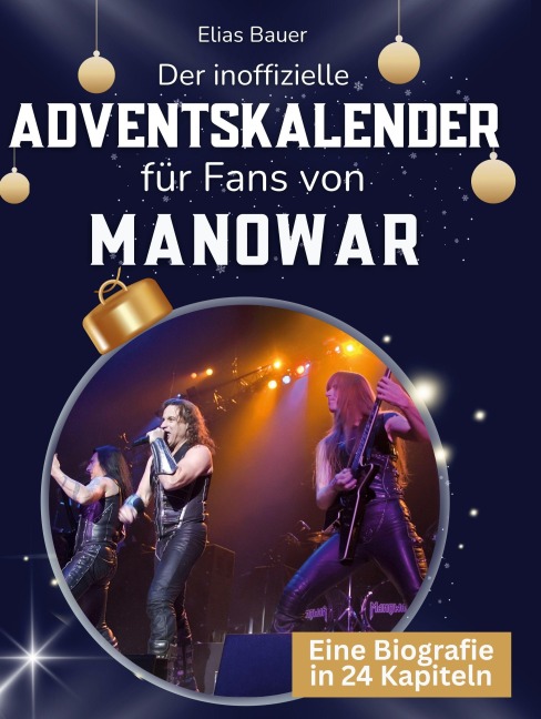 Der inoffizielle Adventskalender für Fans von Manowar - Elias Bauer