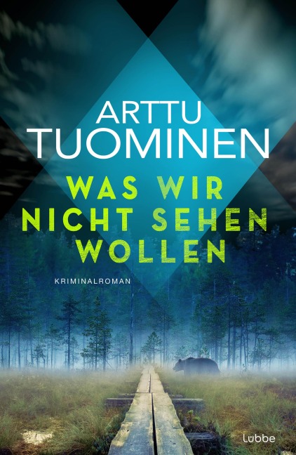 Was wir nicht sehen wollen - Arttu Tuominen