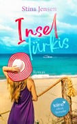 Cover-Bild zum Titel 'INSELtürkis' von 'Stina Jensen'
