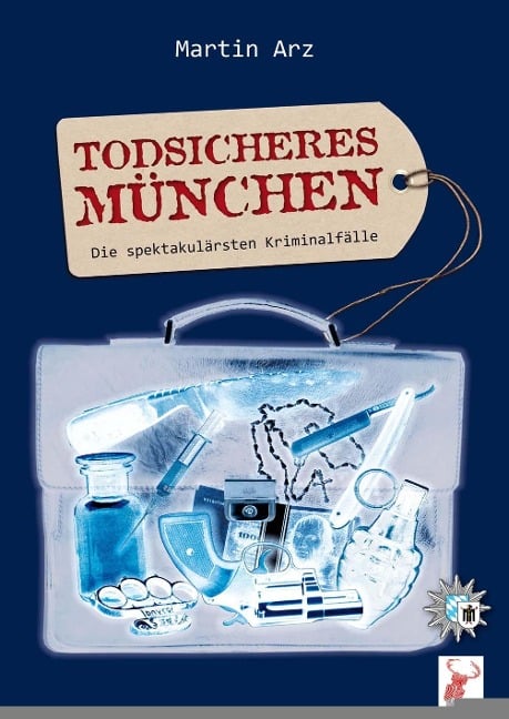 Todsicheres München - Martin Arz