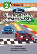 Cover-Bild zum Titel 'Ford: En Sus Marcas, Listos, ¡Fuera! (Ford: Let's Race! Spanish Edition)' von 'Sarah Jospitre'
