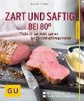 Cover-Bild zum Titel 'Zart und saftig bei 80°' von 'Margit Proebst'