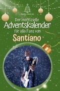 Cover-Bild zum Titel 'Der inoffizielle Adventskalender für alle Fans von Santiano' von 'Aaron Warner'