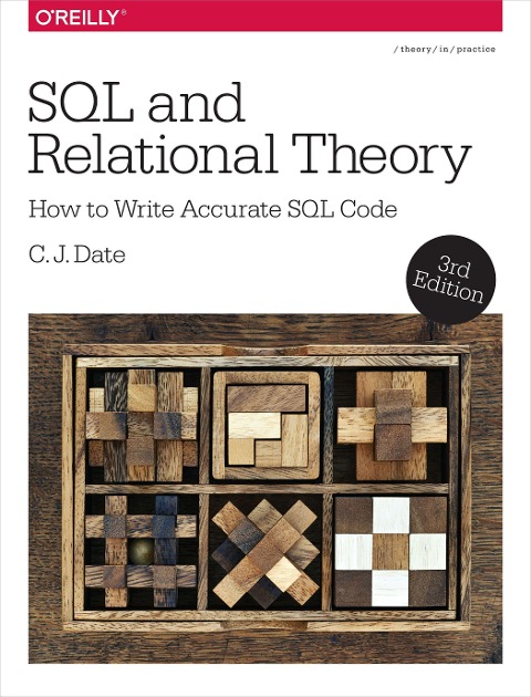 SQL and Relational Theory - Chris Date