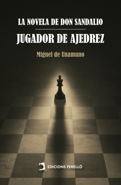 La novela de don Sandalio, jugador de ajedrez - Miguel De Unamuno