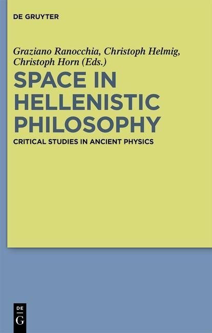 Space in Hellenistic Philosophy - 