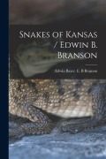 Cover-Bild zum Titel 'Snakes of Kansas / Edwin B. Branson' von 'E B Branson'