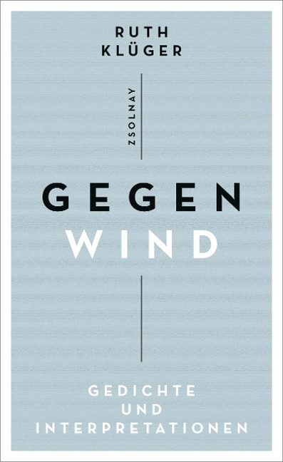 Gegenwind - Ruth Klüger