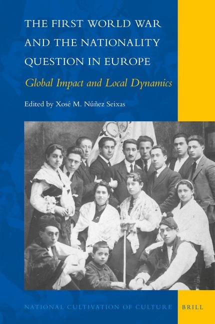 The First World War and the Nationality Question in Europe - 