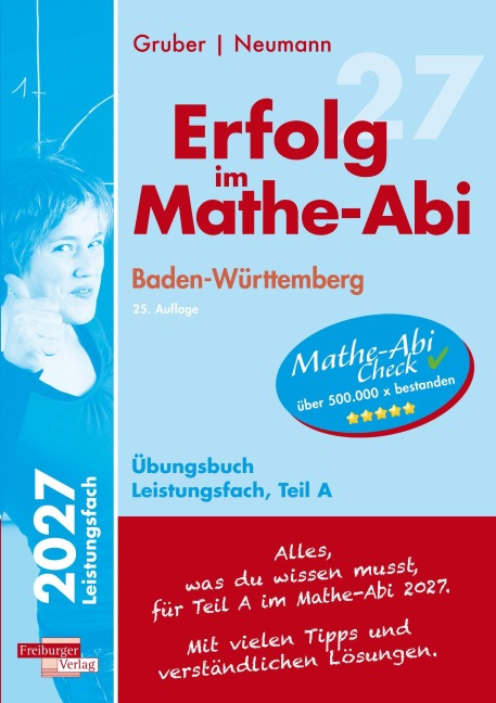 Erfolg im Mathe-Abi 2027 Leistungsfach Teil A Baden-Württemberg - Helmut Gruber, Robert Neumann