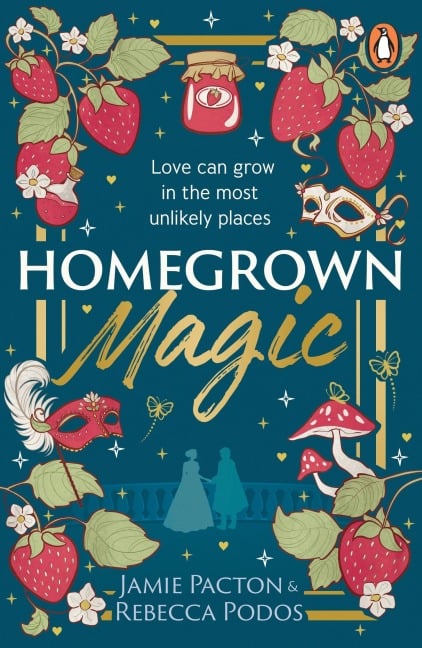 Homegrown Magic - Jamie Pacton, Rebecca Podos