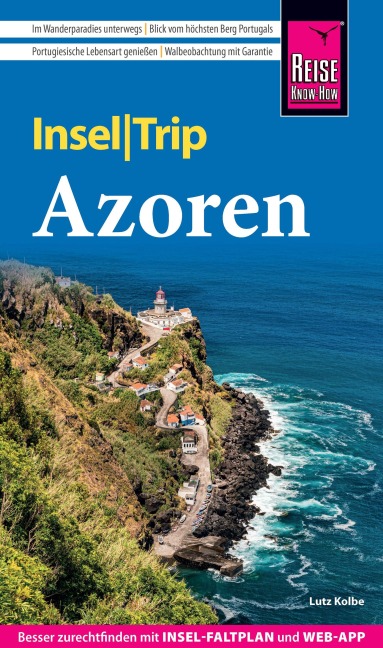 Reise Know-How InselTrip Azoren - Lutz Kolbe