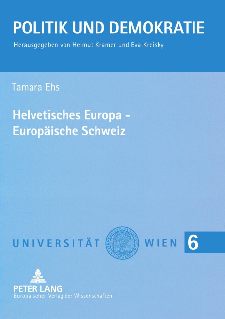 Helvetisches Europa - Europäische Schweiz - Tamara Ehs