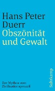 Cover-Bild zum Titel 'Der Mythos vom Zivilisationsprozeß 3. Obszönität und Gewalt' von 'Hans Peter Duerr'