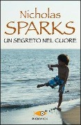 Cover-Bild zum Titel 'Un segreto nel cuore' von 'Nicholas Sparks'