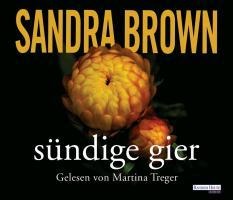 Sündige Gier - Sandra Brown
