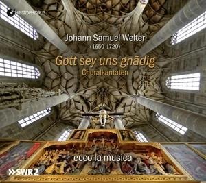 GOTT SEY UNS GNÄDIG. Choral cantatas. - Ecco La Musica