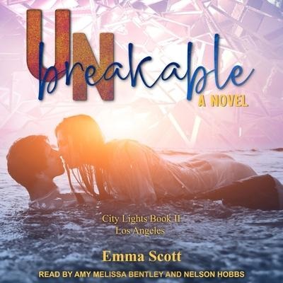 Unbreakable Lib/E: City Lights Book 2 - Los Angeles - Emma Scott