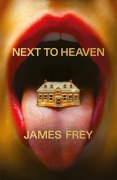 Cover-Bild zum Titel 'Next to Heaven' von 'James Frey'
