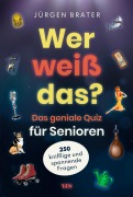Cover-Bild zum Titel 'Wer weiß das?' von 'Jürgen Brater'