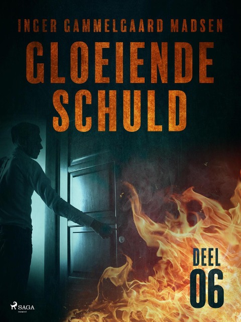 Gloeiende schuld: Deel 6 - Inger Gammelgaard Madsen
