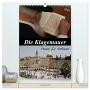 Cover-Bild zum Titel 'Die Klagemauer - Mauer für Nationen 2026 (hochwertiger Premium Wandkalender 2026 DIN A2 hoch), Kunstdruck in Hochglanz' von 'Gt Color'