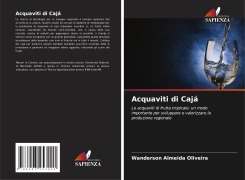 Cover-Bild zum Titel 'Acquaviti di Cajá' von 'Wanderson Almeida Oliveira'