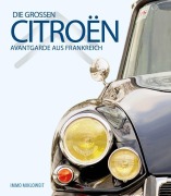 Cover-Bild zum Titel 'Die großen Citroën' von 'Immo Mikloweit'