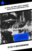 Cover-Bild zum Titel '20 Sci-Fi Meisterromane' von 'Jules Verne, Stanley G. Weinbaum, Johannes Kepler, Edward Bulwer-Lytton, Paul Eugen Sieg'