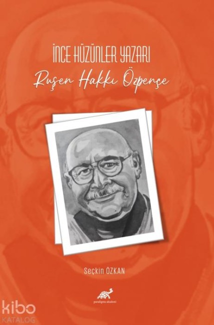Ince Hüzünler Yazari Rusen Hakki Özpence - Seckin Özkan