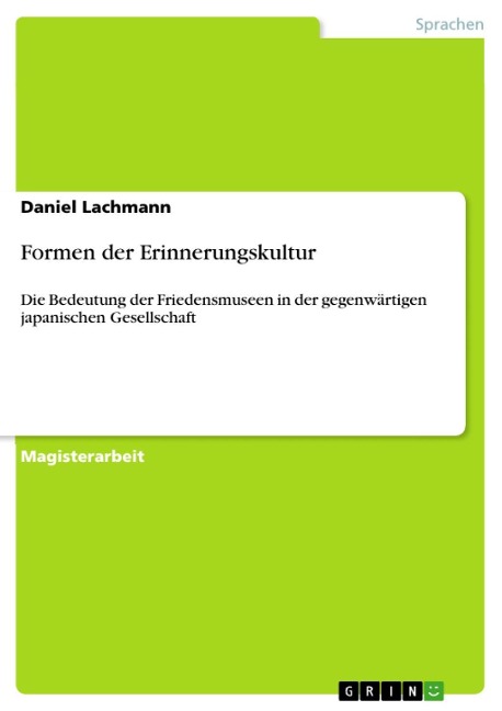 Formen der Erinnerungskultur - Daniel Lachmann