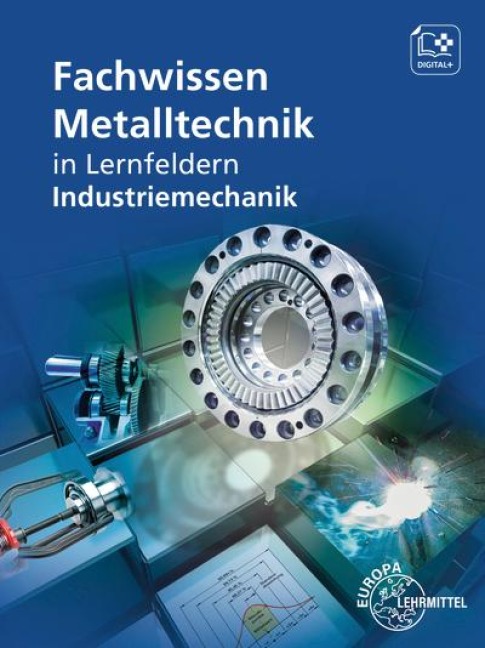 Fachwissen Metalltechnik - Ludwig Reißler, Daniel Brabec, Moritz Sedlmeier, Falko Wieneke, Bernhard Schellmann