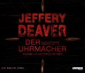 Cover-Bild zum Titel 'Der gehetzte Uhrmacher' von 'Jeffery Deaver'
