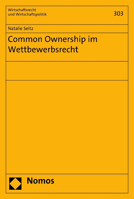Common Ownership im Wettbewerbsrecht - Natalie Seitz