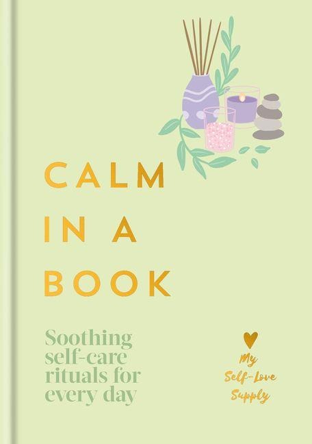 Calm in a Book - My Self-Love Supply
