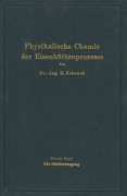 Cover-Bild zum Titel 'Einführung in die physikalische Chemie der Eisenhüttenprozesse' von 'Hermann Schenck'