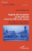Cover-Bild zum Titel 'Regards des Européens sur les Africains entre les XVIIe et XXe siècles' von 'Vido'