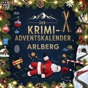 Cover-Bild zum Titel 'Der Krimi-Adventskalender Arlberg' von 'Matteo Krause'