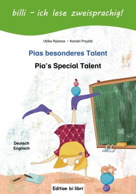 Pias besonderes Talent. Kinderbuch Deutsch-Englisch mit Leserätsel - Ulrike Rylance