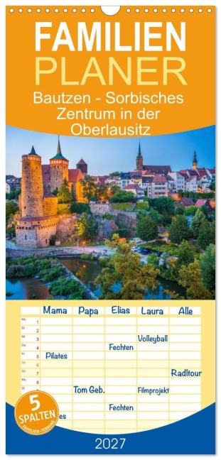 Familienplaner 2027 - Bautzen - Sorbisches Zentrum in der Oberlausitz mit 5 Spalten (Wandkalender, 21 x 45 cm) CALVENDO - Thomas Bugdoll