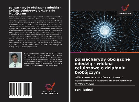 polisacharydy obci¿¿one miedzi¿ - w¿ókna celulozowe o dzia¿aniu biobójczym - Sunil Bajpai