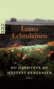 Cover-Bild zum Titel 'Du dachtest, du hättest vergessen' von 'Leena Lehtolainen'