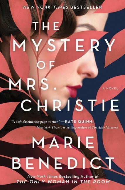 The Mystery of Mrs. Christie - Marie Benedict
