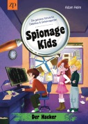 Cover-Bild zum Titel 'Spionage Kids - Die geheime Schule für Detektive & Geheimagenten (Band 3)' von 'Adam Helm'