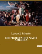 Cover-Bild zum Titel 'DIE PROBEFAHRT NACH AMERIKA' von 'Leopold Schefer'